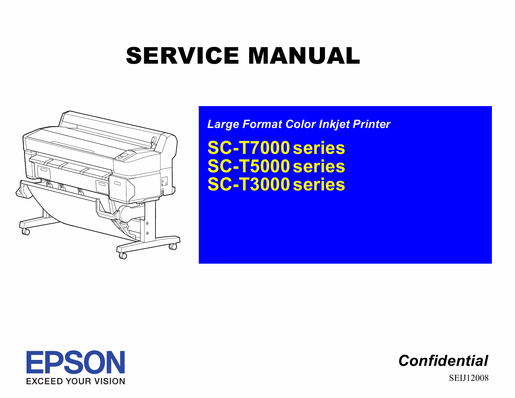 Epson SureColor T3000 5000 7000 Service Manual-1 Epson SureColor T3000 5000 7000 Service Manual-1
